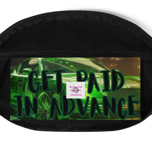 Load image into Gallery viewer, Paid In Advance Fanny Pack