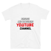 Load image into Gallery viewer, Airfros And Babyhairs Youtube Short-Sleeve Unisex T-Shirt