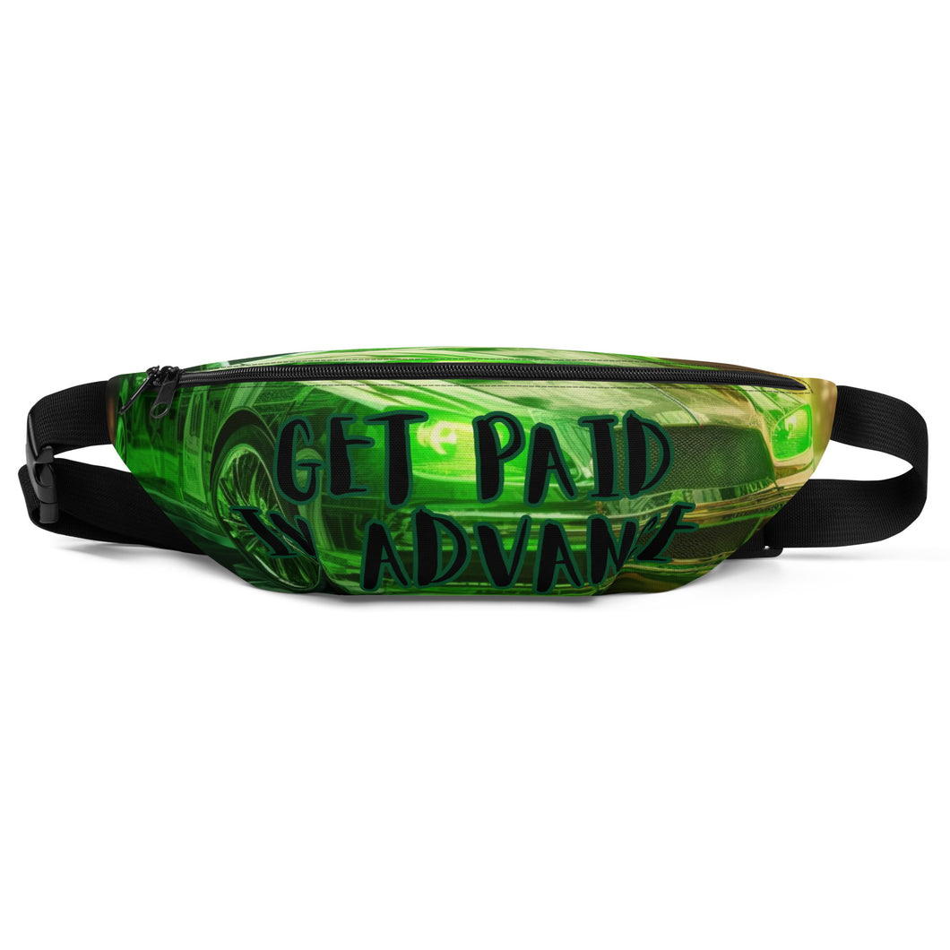 Paid In Advance Fanny Pack