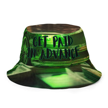 Load image into Gallery viewer, Paid In Advance Bucket Hat
