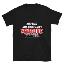 Load image into Gallery viewer, Airfros And Babyhairs Youtube Short-Sleeve Unisex T-Shirt
