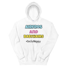 Load image into Gallery viewer, Airfros And Babyhairs Unisex Hoodie
