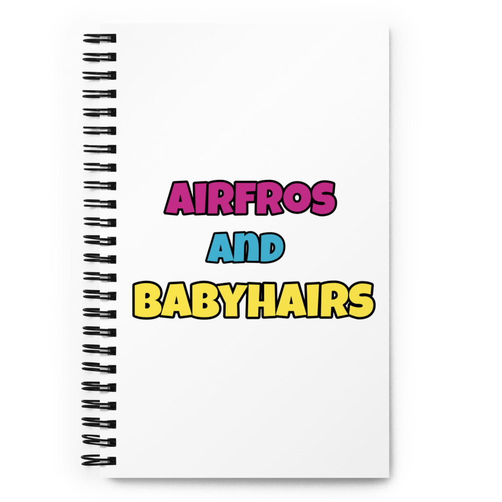 Airfros And Babyhairs Fan Fave One Spiral Notebook